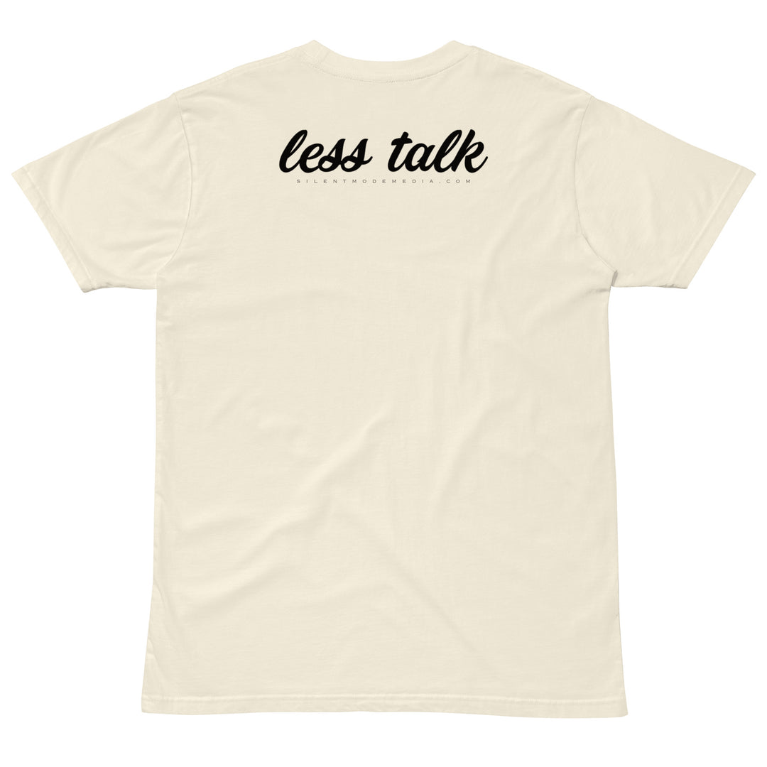 Less Talk (cursive black)