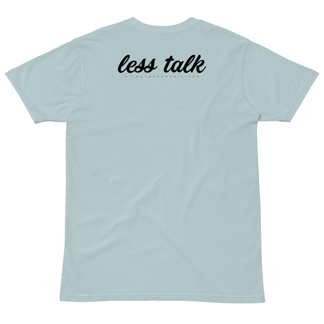 Less Talk (cursive black)