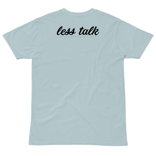 Less Talk (cursive black)