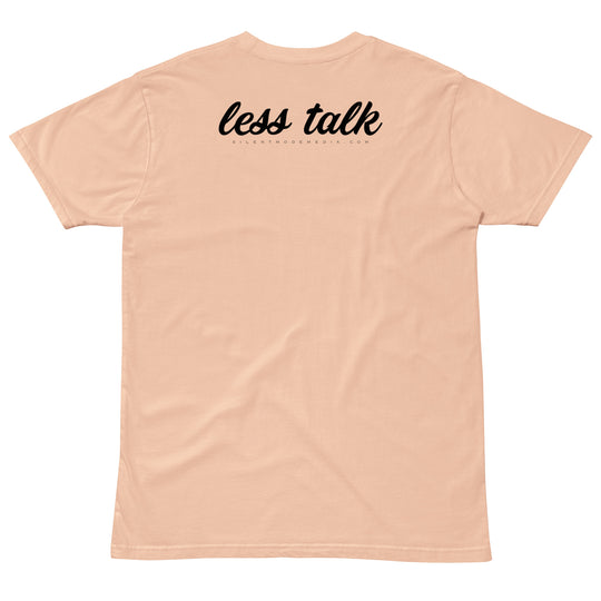 Less Talk (cursive black)