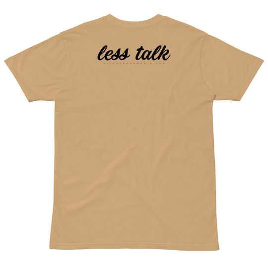 Less Talk (cursive black)